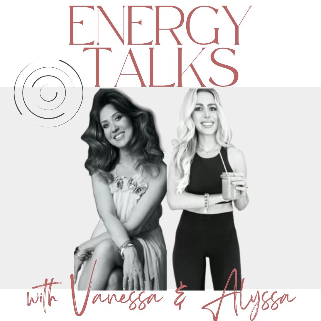 Energy Talks with Vanessa & Alyssa: il podcast su energia, maternità, crescita personale e benessere olistico Immagine
