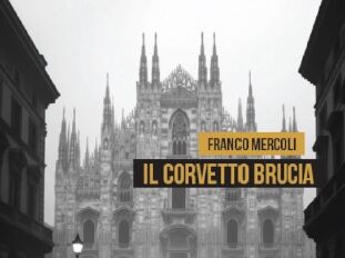 L’esordio nel giallo di Franco Mercoli: “Il Corvetto brucia”, tra mestiere e periferia milanese Immagine